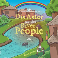 Cover image: Dis Aster and the River People 9781514474822