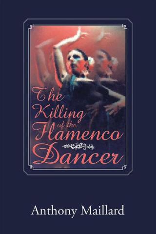 Titelbild: The Killing of the Flamenco Dancer 9781514476611