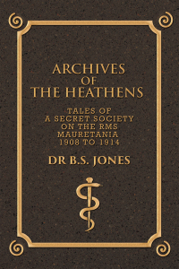 Cover image: Archives of the Heathens Vol. I 9781514476857