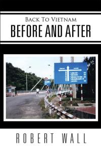 Cover image: Back to Vietnam Before and After 9781514477212
