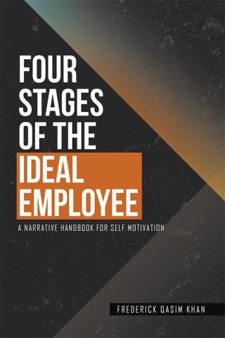 表紙画像: Four Stages of the Ideal Employee 9781514477434