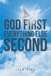 Cover image: God First Everything Else Second 9781514479292