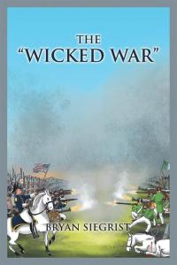 Imagen de portada: The “Wicked War” 9781514481394