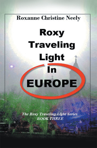 Cover image: Roxy Traveling Light in Europe 9781514481714