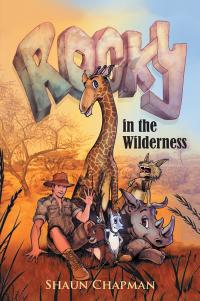 Cover image: Rocky in the Wilderness 9781514482100