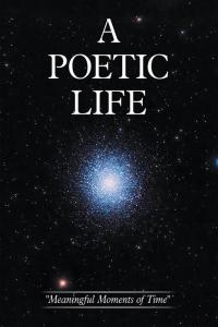 Cover image: A Poetic Life 9781514483091