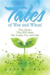 Imagen de portada: Tales of Woe and Whoa! 9781514483398