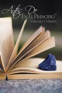 Cover image: Antes De, “En El Principio” 9781514483497