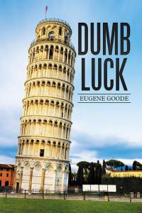 Cover image: Dumb Luck 9781514484104