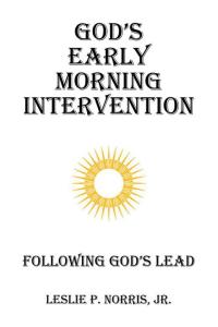 Imagen de portada: God's Early Morning Intervention 9781514484258