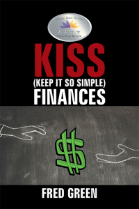Cover image: Kiss (Keep It so Simple) Finances 9781514485712