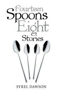 Cover image: Fourteen Spoons Eight Stories 9781514486238