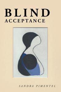 Titelbild: Blind Acceptance 9781514486269