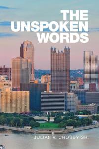 Cover image: The Unspoken Words 9781514486801