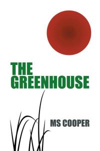 Cover image: The Greenhouse 9781514486931