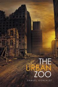 Imagen de portada: The Urban Zoo 9781514488799