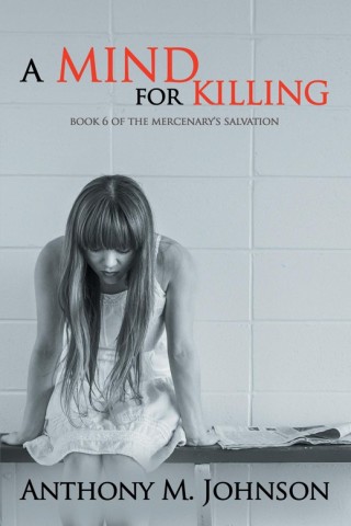 Cover image: A Mind for Killing 9781514488959