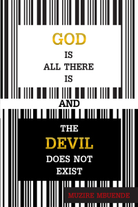 Imagen de portada: God Is All There Is and the Devil Does Not Exist 9781514493496