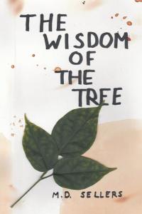 Cover image: The Wisdom of the Tree 9781514494158