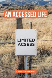 Cover image: An Accessed Life 9781514494493