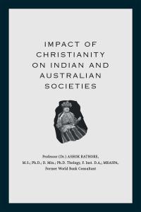 Imagen de portada: Impact of Christianity on Indian and Australian Societies 9781514494622