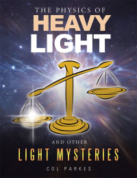 Cover image: The Physics of Heavy Light 9781514494882