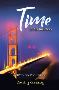 Cover image: Time Is an Illusion 9781514495087