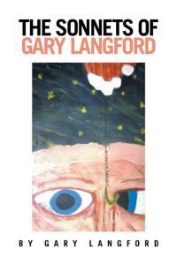 Imagen de portada: The Sonnets of Gary Langford 9781514495414