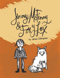 Imagen de portada: Jimmy Mcfinny and Foxylox 9781514495711