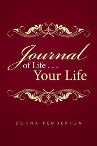 表紙画像: Journal of Life . . . Your Life 9781514496114