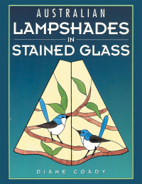 Cover image: Australian Lampshades in Stained Glass 9781796005424