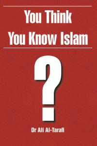 Cover image: You Think You Know Islam? 9781514497098