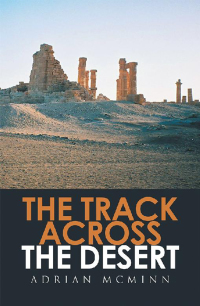 Imagen de portada: The Track Across the Desert 9781514497142