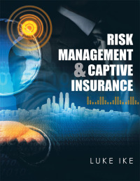 Imagen de portada: Risk Management & Captive Insurance 9781514499047