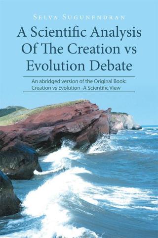 Cover image: A Scientific Analysis of the Creation Vs Evolution Debate 9781514499467