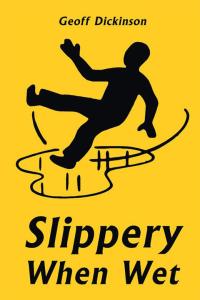 Cover image: Slippery When Wet 9781514499788