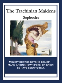 Imagen de portada: The Trachinian Maidens 9781515400066