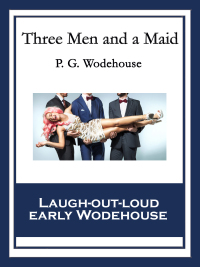 Titelbild: Three Men and a Maid 9781515400103