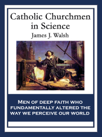 Cover image: Catholic Churchmen in Science 9781617204104