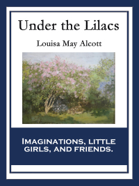 صورة الغلاف: Under the Lilacs 9781515400691