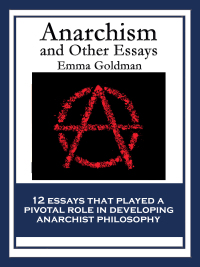 Omslagafbeelding: Anarchism and Other Essays 9781617205217