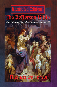 Imagen de portada: The Jefferson Bible (Illustrated Edition) 9781515401063