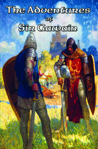 Cover image: The Adventures of Sir Gawain 9781515403432