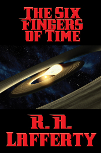 Cover image: The Six Fingers of Time 9781515404682