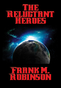 Imagen de portada: The Reluctant Heroes 9781515405610