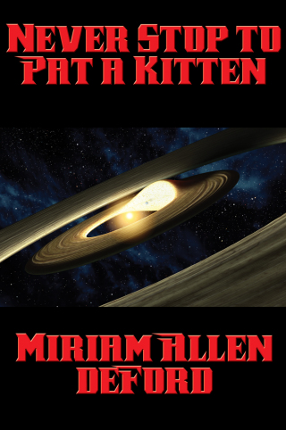Titelbild: Never Stop to Pat a Kitten 9781515405559