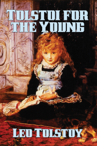 Imagen de portada: Tolstoi for the Young 9781515406204
