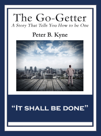 Cover image: The Go-Getter 9781604597066