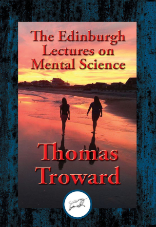 Cover image: The Edinburgh Lectures on Mental Science 9781515406372