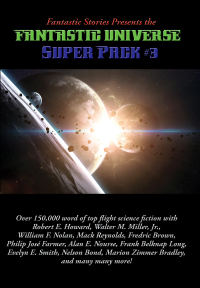 Imagen de portada: Fantastic Stories Presents the Fantastic Universe Super Pack #3 9781515410621